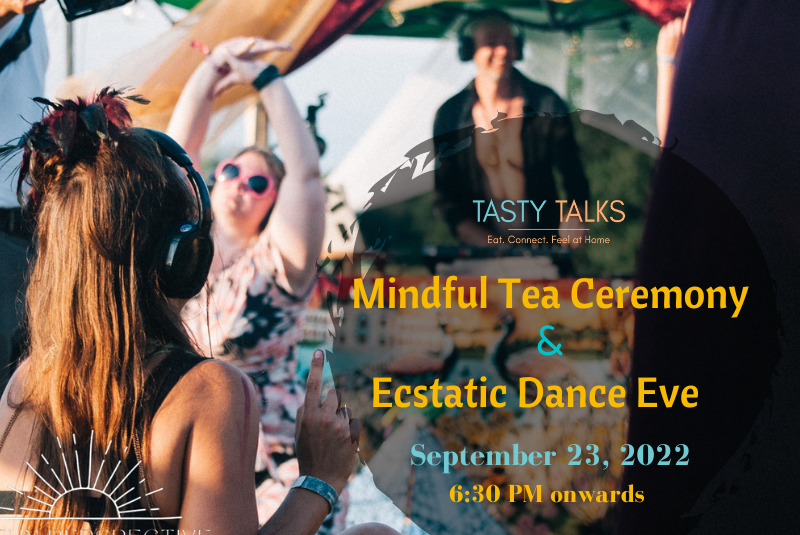 Chinese Tea Ceremony and Ecstatic Dance Evening