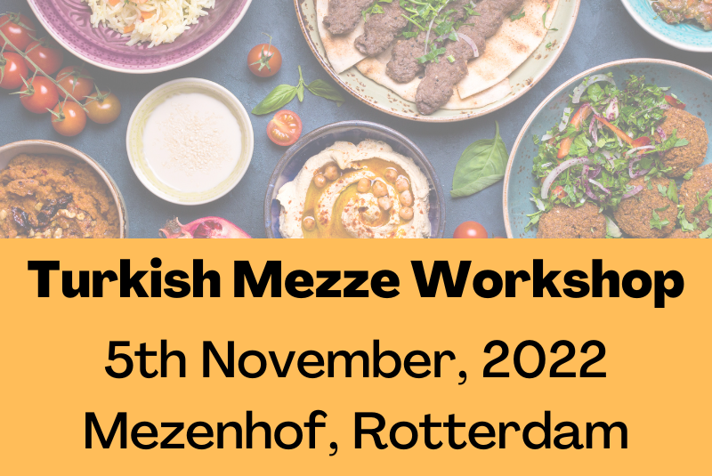 Turkish Mezze Workshop (Rotterdam)