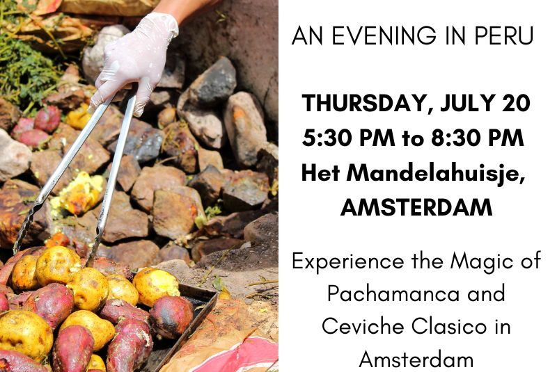 AN EVENING IN PERU – Pachamanca and Ceviche experience