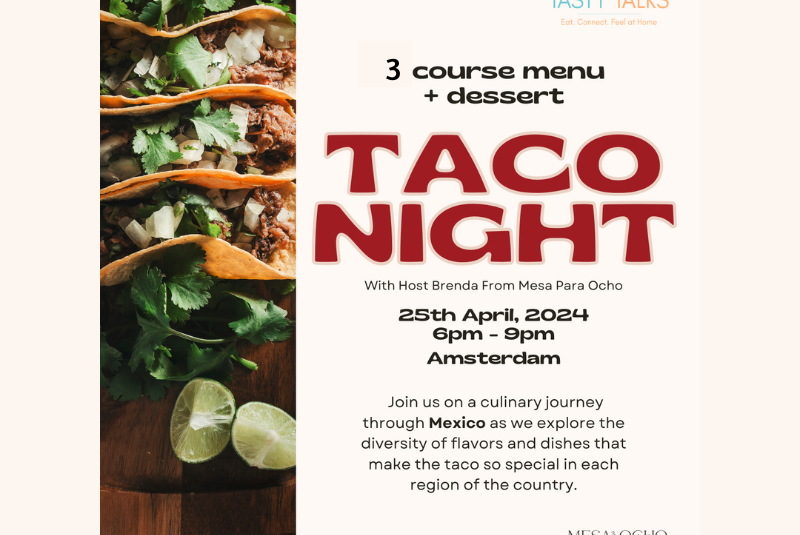 4 Course mexican Dinner – Tacos Experience